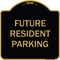 Signmission Designer Series-Future Resident Parking Black & Gold Heavy-Gauge Aluminum, 18" x 18", BG-1818-9974 A-DES-BG-1818-9974 - alternate 1